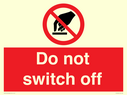 do-not-switch-off-prohibition-sign~